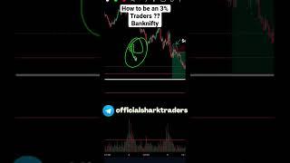 How To Be A 3 % Trader Banknifty