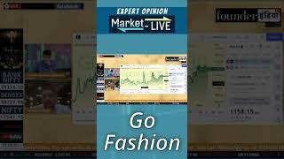 Go Fashion (India) Ltd. के शेयर में क्या करें? Expert Opinion by Lokesh Sethia