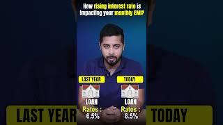 How rising interest rate is impacting your monthly EMI?