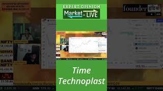 Time Technoplast Ltd. के शेयर में क्या करें? Expert Opinion by Umesh Sharma