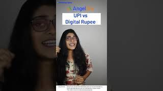Digital Rupee Vs UPI - Simple Explanation by Angel One #shorts