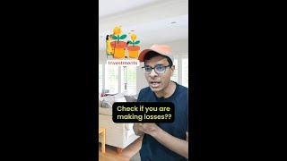 Check If your INVESTMENTS are MAKING LOSSES!! #shorts