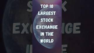 Top 10 Largest Stock Exchange in The World | Biggest Stock Market | #top10 #shorts #stockmarket