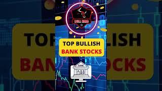 Top Bullish Banks #stocks#crypto#sharemarket#trading #bitcoin #stockmarket#finance#shorts #nifty