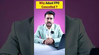 Why Adani Rs.20,000Crore FPO Cancelled ? #adani #adanihindenburg #adanifpo #Adanistock #stockmarket