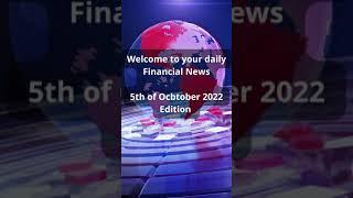Financial News 5th october 2022 #shorts #centralbank #bullrun #raydalio #robertkiyosaki #finance