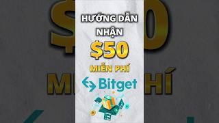 Kiếm $50 miễn phí trên Bitget (RÚT ĐƯỢC) Phần 2 #bitget #kiemtienonline #cryptommo